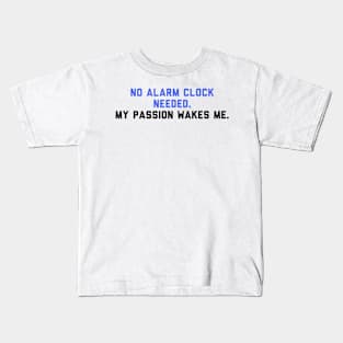 My Passion Kids T-Shirt